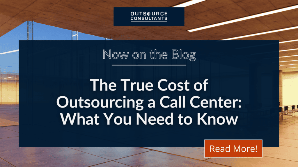 The True Cost of Outsourcing a Call Center: What You Need to Know ...