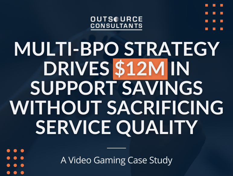 Multi-BPO Strategy Drives $12M in Support Savings Without Sacrificing Service Quality